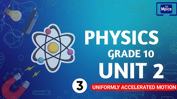 Physics grade 10 unit 2___ uniformly accelerated motion___part 3____Mpice Ethiopia