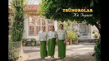 Tsüngrolar - Kü Teyarir (Official Music Video)