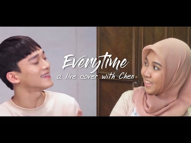 Everytime ft. Chen (Live Cover) class=