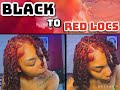 How To: Black to Red Locs + 5 Month Loc Update & Talk