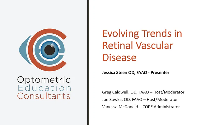 Evolving Trends in Retinal Vascular Disease