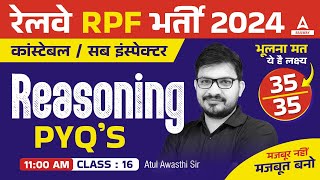 RPF SI Constable 2024 | RPF Reasoning Previous Year Question Paper | RPF Reasoning By Atul Awasthi