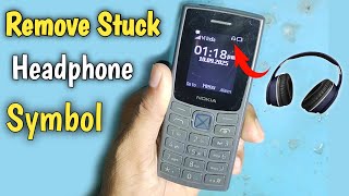 How to Remove Headphone Icon from Nokia TA 1578 Keypad Phone | No Sound on Nokia Mobile