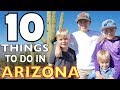 🌵10 THINGS TO DO IN ARIZONA 🦂