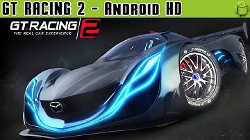 GT Racing 2: The Real Car Experience  - Gameplay Android HD / HQ Audio (Android Games HD)