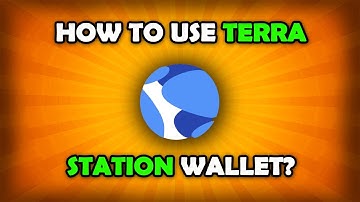 How To Install And Use Tera Station? Terra Luna Wallet!