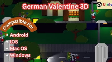 German Valentine 3D Unity Game Source Code