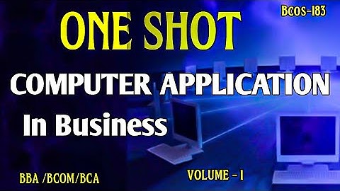 Computer Application in business one Shot,bcos-183, important questions, #bcom#bba