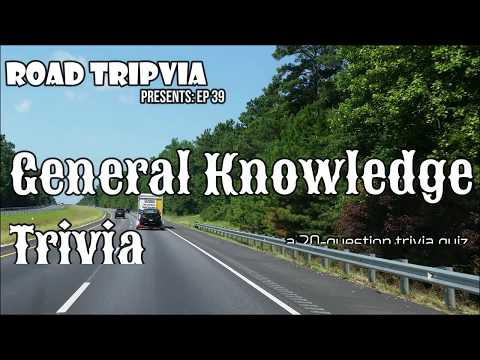 General Knowledge Trivia - 20 Questions - 20 Questions From Random Categories {ROAD TRIpVIA- Ep:39]