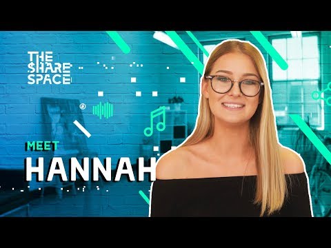 MEET HANNAH!! (THE SHARESPACE TALENT)