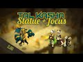 [2.55] Tal Kasha STATUE + FOCUS - Panda/Roublard/X/Y