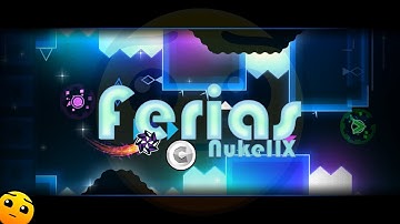 [2.1] Ferias by NukeIIX [ALL COINS] | Geometry Dash Daily #12