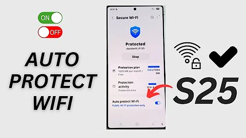 How to Enable/Disable Auto Protect Wi-Fi on Samsung Galaxy S25/S25+/Ultra 🔒