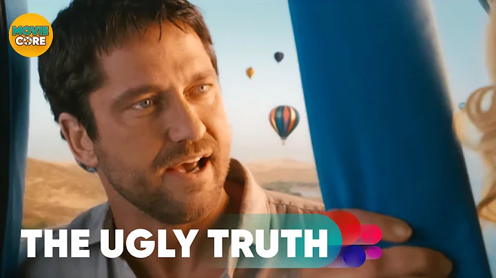 stuck in a hot air balloon with a man | The Ugly Truth (Katherine Heigl & Gerard Butler) | MovieCore