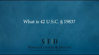 What is 42 U.S.C  § 1983?