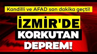 İzmirden Kötü Haber Korkutan Şiddetli Deprem Son Daki̇ka Açıklaması