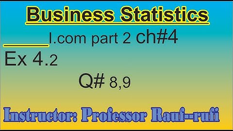 q8,9 ex4.2 business statistics icom2  nazir hussain book