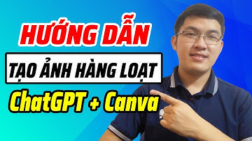 Hướng Dẫn Thiết Kế Ảnh Hàng Loạt với Canva kết hợp ChatGPT
