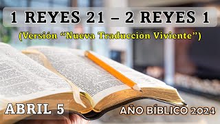 AÑO BÍBLICO | ABRIL 5 | 1 REYES 21 - 2 REYES 1 (NTV)