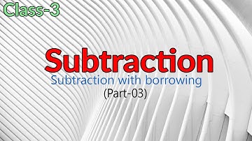 Class 3 Subtraction ||  Subtraction with borrowing || Part-03 || Arti Pathak