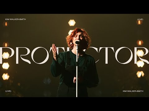 Kim Walker-Smith - Protector (Live)