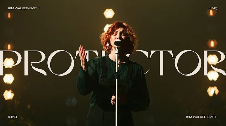 Kim Walker-Smith - Protector (Live)