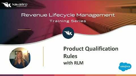 Kavaliro - Salesforce RLM Qualification Rules