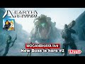 Earth Revival LIVE | New Giant Boss Fight! | MOCANBHAYA Live #2