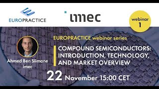 S10-E1_Compound Semiconductors webinar series_Part 1 - An Introduction, technology \& market overview