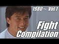 Jackie Chan Fight Compilation 1980～ Vol.1