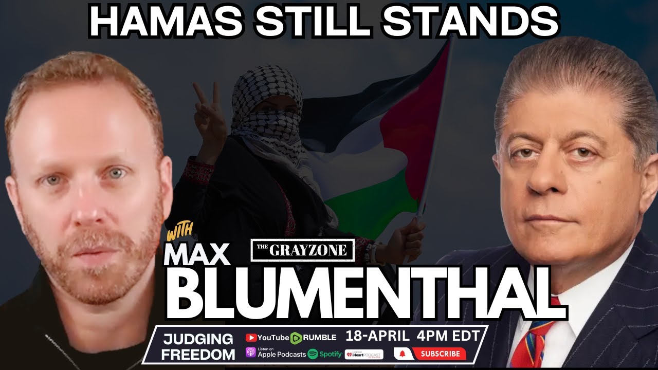 Max Blumenthal:  Hamas Still Stands.



Remember to subscribe, and ring the notification bell, so that you do not miss any of our videos. Visit the Judge’s website at https://JudgeNap.com to stay in touch.

Copyright Disclaimer: Under Section 107 of the Copyright Act 1976, allowance is made for fair use for purposes such as criticism, comment, news reporting, teaching, scholarship, and research.