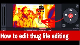 How to edit thug life editing in kinemaster tamil | thug life | Kinemaster editing screenshot 5