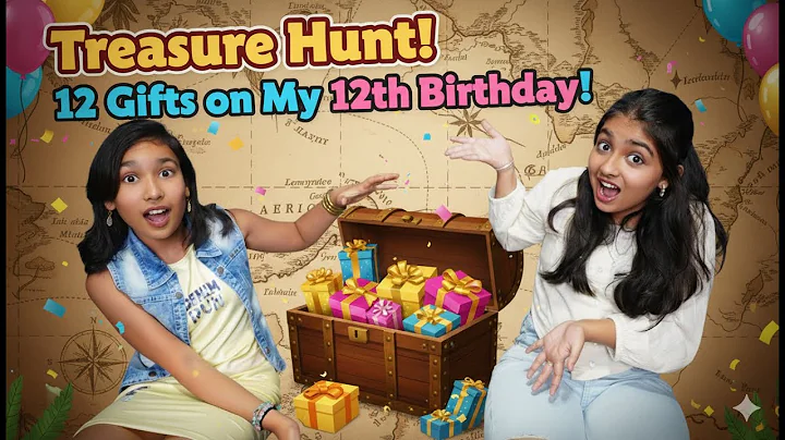 Treasure Hunt for My 12th Birthday gifts ! 🎂💎 You Won’t Believe the 12 Gifts I Got! 😱