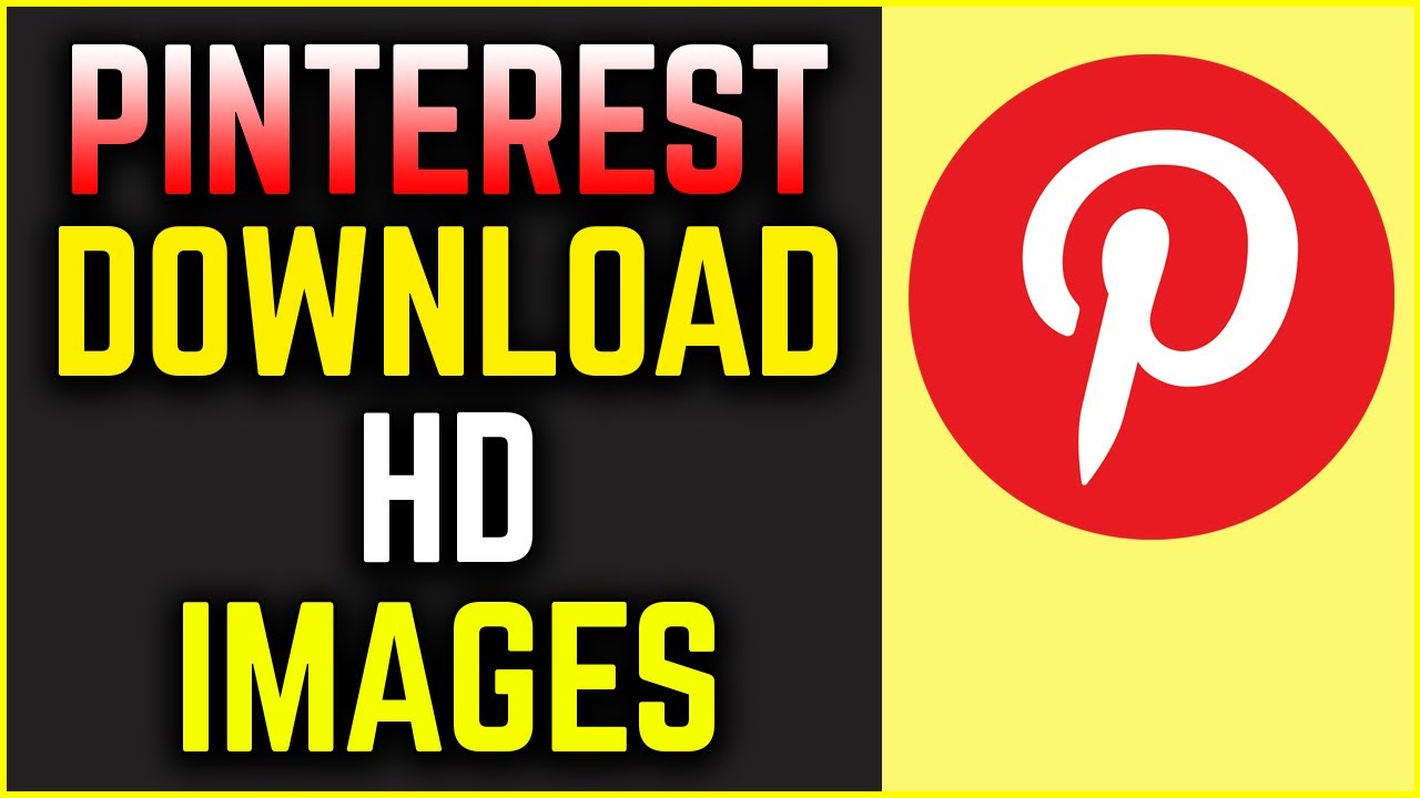 How To Download Full HD Images From Pinterest 2021 YouTube
