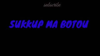 Yogi purba ~ Sukkup Ma Botou Lyrics Video