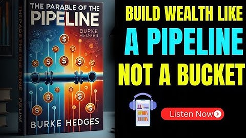 The Parable Of The Pipeline by Burke Hedges Audio book Summary In English | Audio Book In English