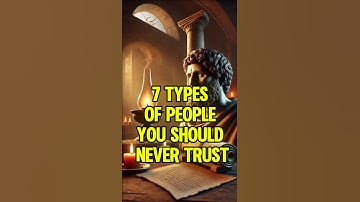 7 Types of People You Should Never Trust.  #stoicism #motivation #stoictruth #shorts #youtubeshorts