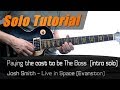 Paying the cost to be the boss Intro Solo 1st chorus  (Josh Smith  live in Space) / Lesson + TABS