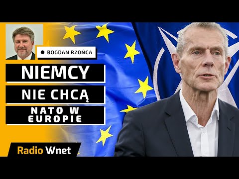 Federalizacja Europy zakłada uniezależnianie się od NATO! Rzońca: Dla Niemców NATO jest niewygodne