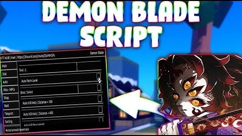 *NEW* Demon Blade Script (PASTEBIN 2025) ( AUTO FARM QUESTS , AUTOFARM OP, KILLAURA, SKILLS )