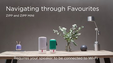 How to play your Favourites on ZIPP and ZIPP MINI