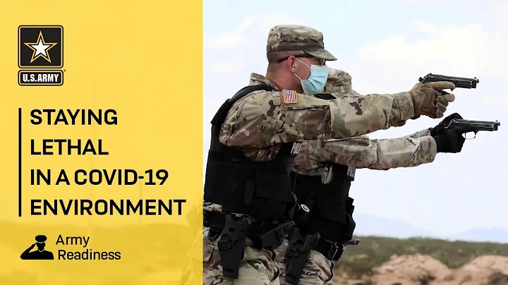 Staying Lethal in a COVID-19 Environment