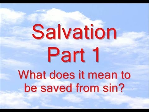 Salvation Part 1