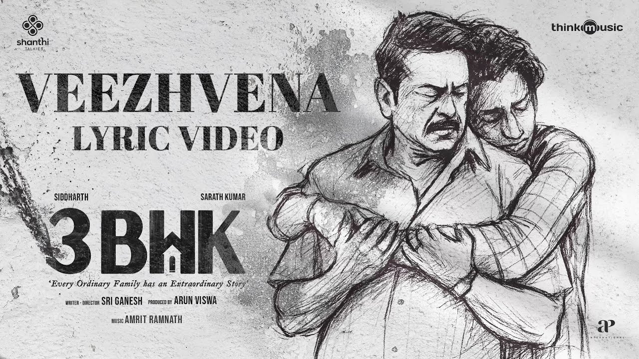 Veezhvena - Lyric Video | 3BHK | Siddharth|Sarath Kumar | Pradeep Kumar | Sri Ganesh | Amrit Ramnath