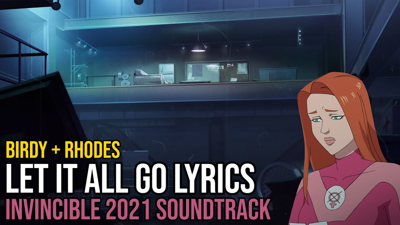 Birdy + RHODES Let It All Go (INVINCIBLE 2021) lyrics HQ YouTube