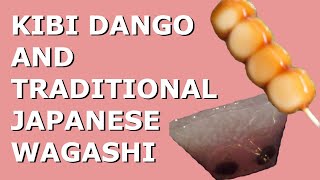 Kibi Dango and Traditional Japanese Sweets