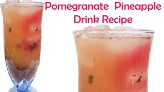 Healthy Homemade Easy Summer Drink Recipe अनार पाइनएप्पल ड्रिंक शरबत