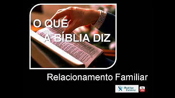 O que Deus fala sobre a família na Bíblia?