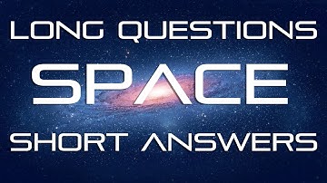 15 Space Questions & Very Short Answers