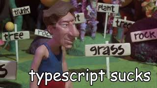 TypeScript sucks